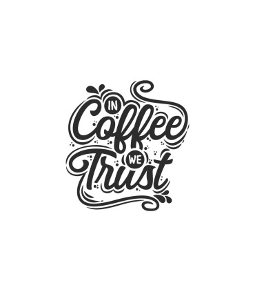 استیکر طرح in coffee we trust
